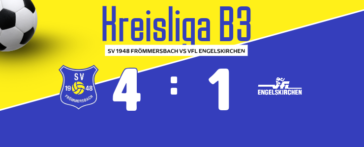 Ergebnisanzeige des Fußballspiels zwischen SV Frömmersbach und VFL Engelskirchen mit einem Endstand von 4:1.