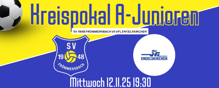 Grafik zur Ankündigung des Kreispokalspiels zwischen SV 1948 Frömmersbach und VfL Engelskirchen am 12. November 2025.