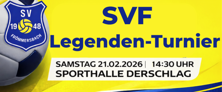 Plakat f&uuml;r das SVF Legenden-Turnier mit Datum und Uhrzeit in gelbem und blauem Design.