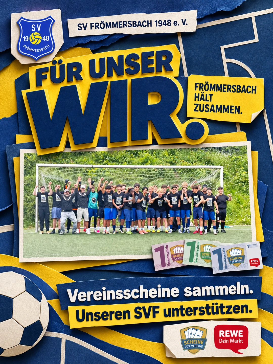 Für unser Wir: Blau-gelbe Grafik des SV Frömmersbach mit großem WIR-Schriftzug, Vereinsfoto, Vereinswappen und REWE Scheine für Vereine. Aufruf: Vereinsscheine sammeln. Unseren SVF unterstützen.