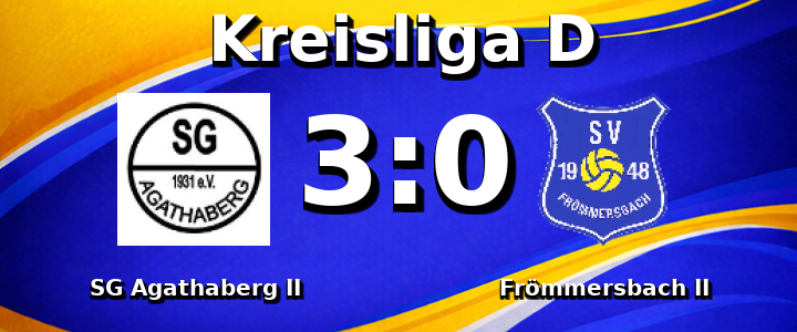 SG Agathaberg II - Frömmersbach II 3:0