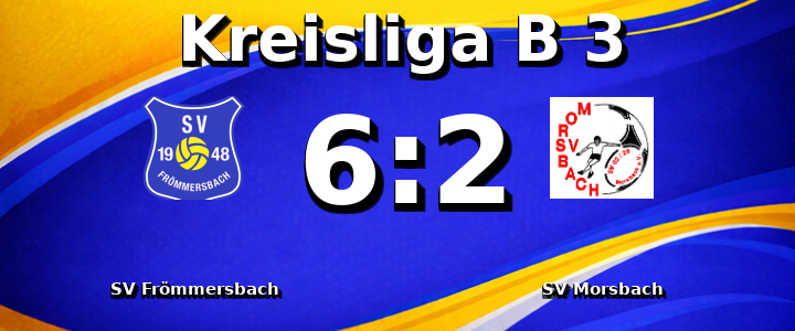 SV Frömmersbach - SV Morsbach 6:2