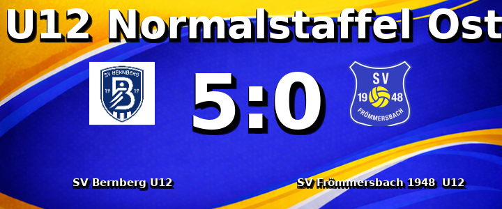 SV Bernberg U12 - SV Frömmersbach 1948 e.V. U12 5:0